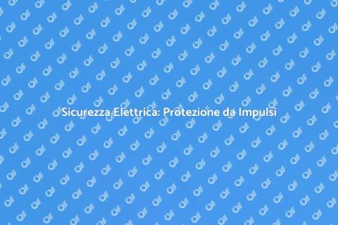 Protezione Impulsi di Corrente Elettrici