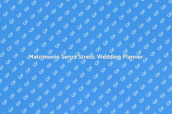 Il Tuo Matrimonio Ideale con un Planner