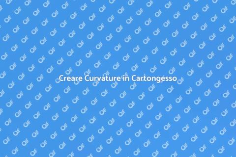 Elementi Curvi in Cartongesso