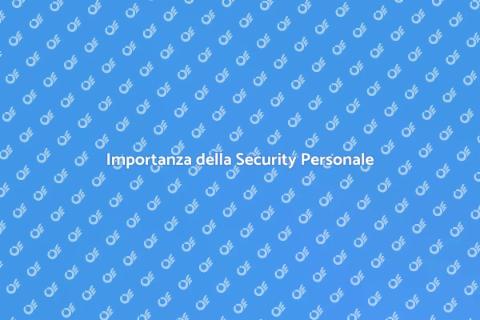 Sicurezza Personale: Necessità Attuale