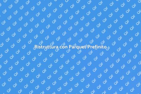 Parquet Prefinito: Eleganza e Funzionalità