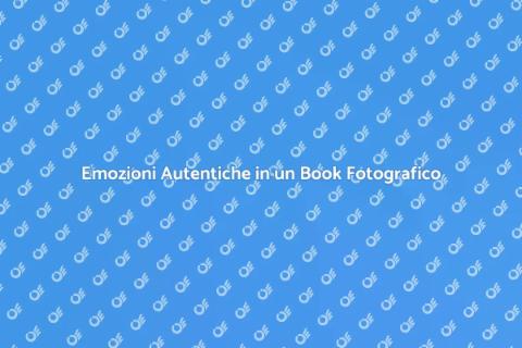 Book Fotografico: Emozioni Autentiche