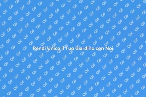 Giardinaggio: Trasforma il Tuo Giardino