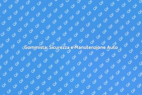 Servizio di Gommista per la Tua Auto