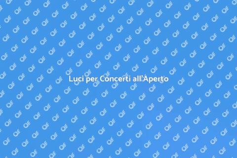 Illuminazione per Concerti all'Aperto