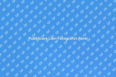 Libri Fotografici Aerei: Arte e Passione