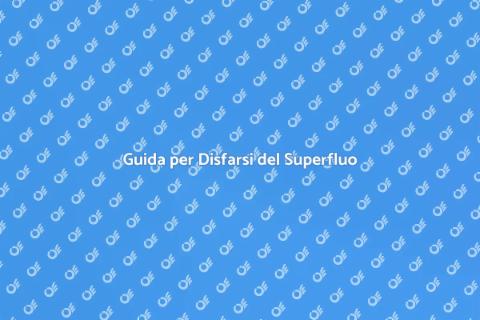 Liberarsi di Materiali Inutilizzati