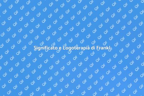 Logoterapia: Scoprire il Significato