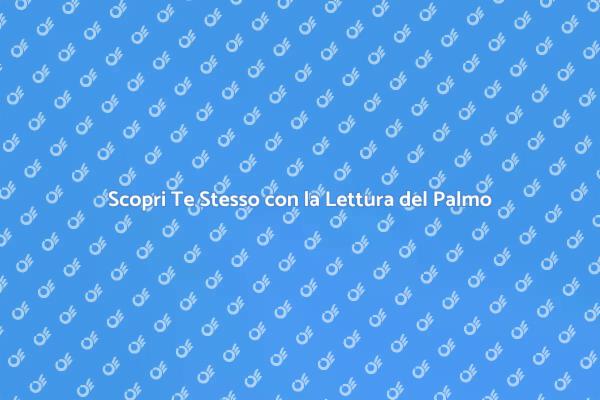 Lettura del Palmo: Un Viaggio Interiore