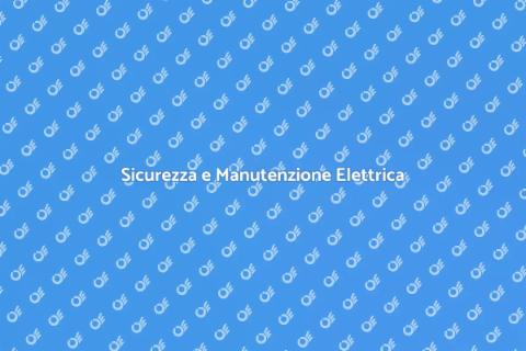 Manutenzione Sistema Elettrico Casa