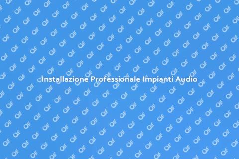 Consulenza Impianti Audio di Qualità