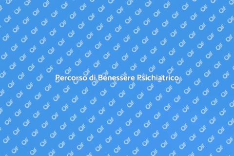 Riabilitazione Psichiatrica e Benessere