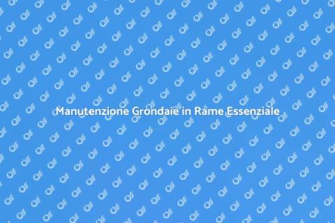 Pulire Annualmente Grondaie in Rame