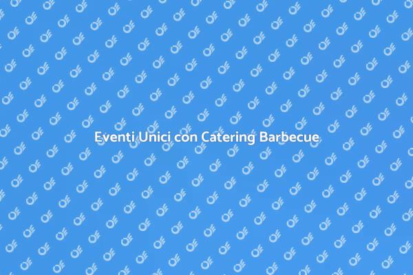 Rendi il Tuo Evento Indimenticabile