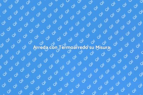 Termoarredo Design su Misura