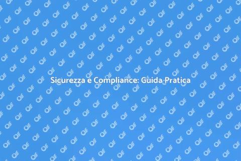 Compliance Normativa e Sicurezza Casa