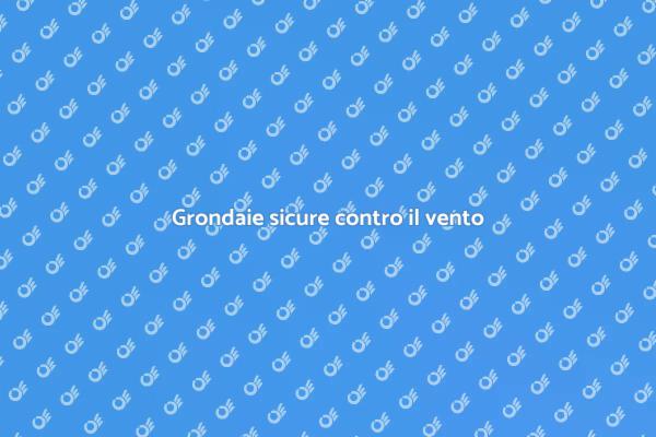 Difendi le grondaie dai venti forti