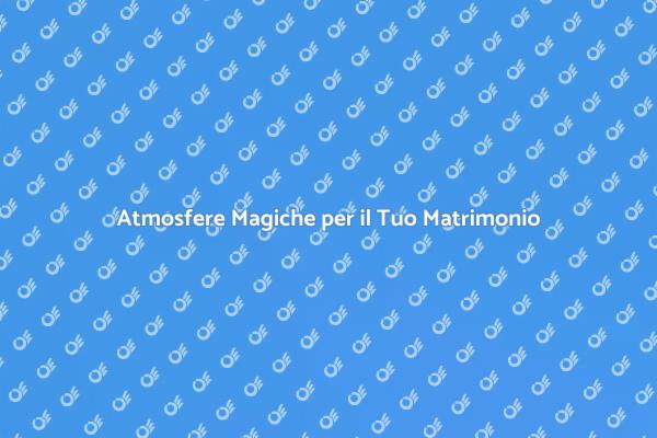 Trasforma il Tuo Matrimonio con Decorazioni