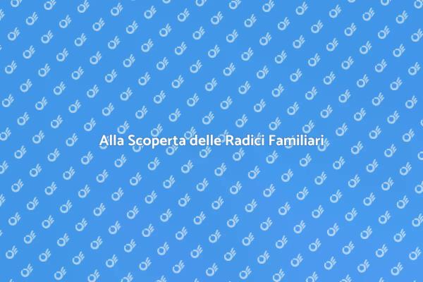 Scopri le Radici del Tuo Cognome