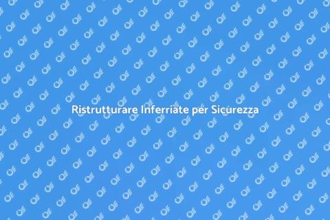Rinnova le Inferriate della Tua Casa