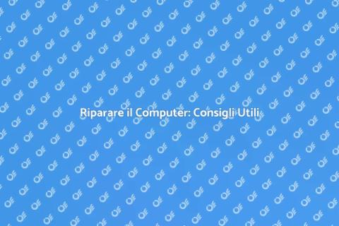 Aggiustare il Computer: Guida Pratica