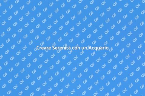 Acquario per Calma Interiore