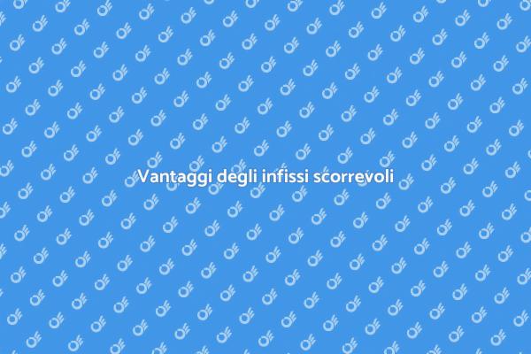 Infissi scorrevoli: stile e funzionalità