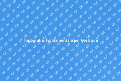 Servizio di Topografia per Progetti