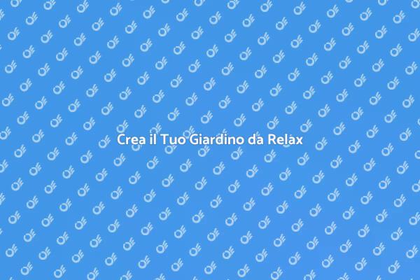 Il Tuo Giardino di Relax Perfetto