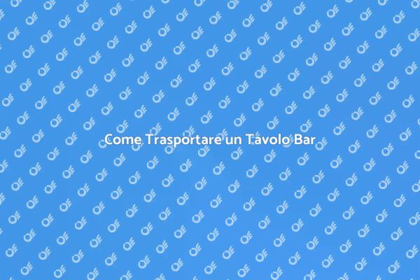 Trasporto Sicuro di un Tavolo Bar