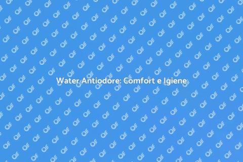 Installazione Water con Sistema Antiodore