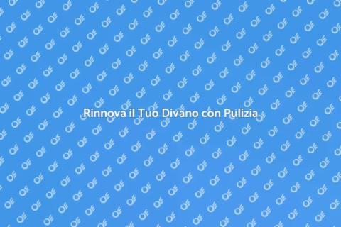Pulizia Professionale del Divano