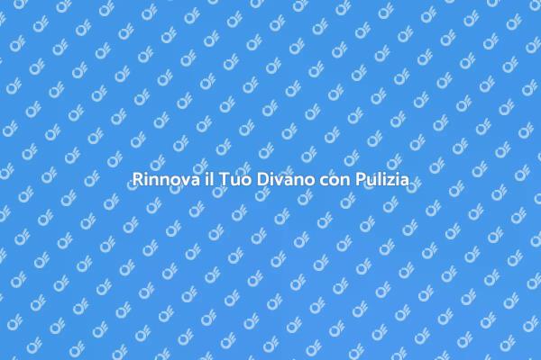Rinnova il Tuo Divano con Esperti