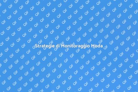 Monitoraggio Concorrenti Moda