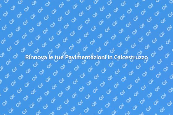 Restituisci Vita al Tuo Calcestruzzo