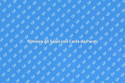 Carta da Parati in Fibra di Vetro