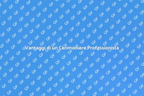 Cerimoniere per Eventi Esclusivi