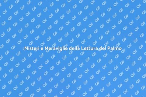 Lettura del Palmo: Scopri i Misteri