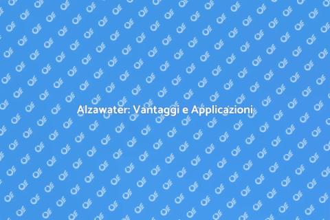 Alzawater: Soluzione Innovativa Extra