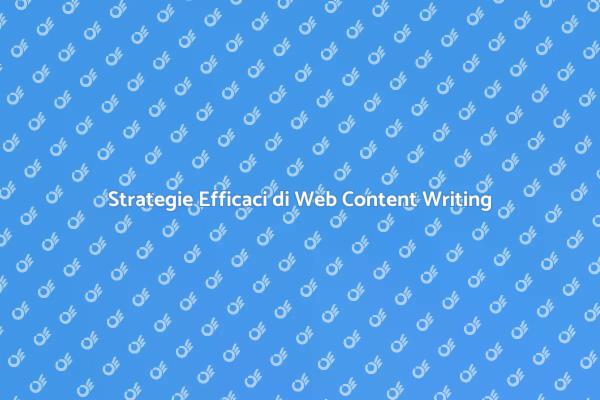 Come Ottimizzare il Web Content Writing