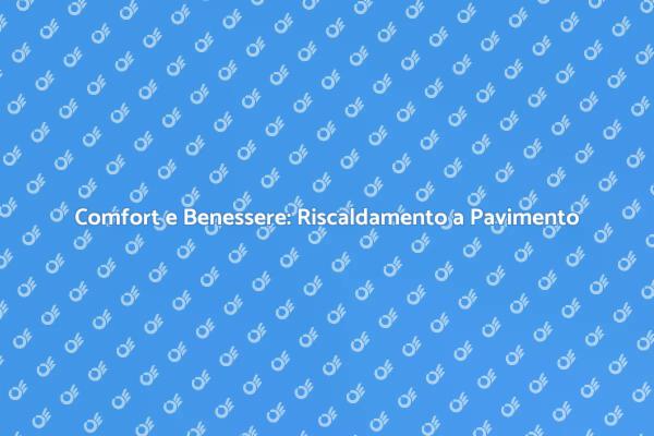 Installazione Riscaldamento a Pavimento