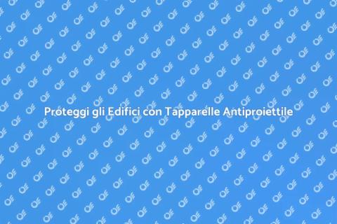 Tapparelle Antiproiettile: Sicurezza Pubblica