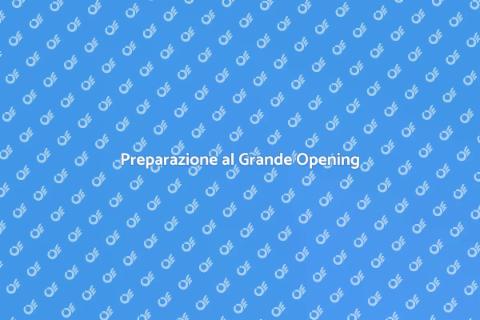 Grande Opening: Preparazione Efficace