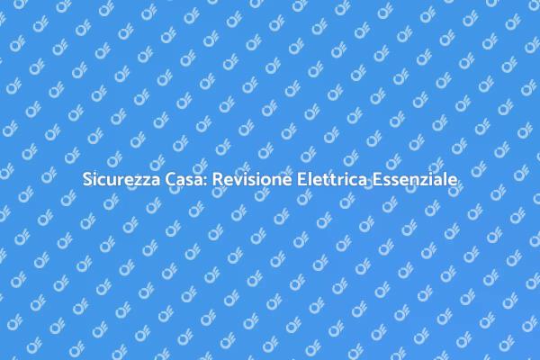 Sicurezza al Primo Posto: Elettrico Sicuro