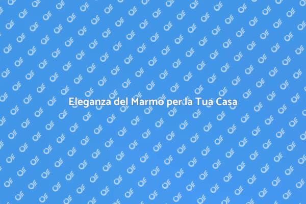 Lavorazione del Marmo: Un’Eccellenza