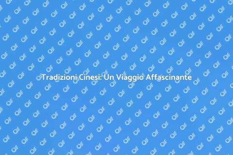 Cultura Cinese: Tradizioni e Filosofie