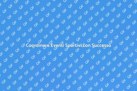 Eventi Sportivi Aziendali: Guida Pratica