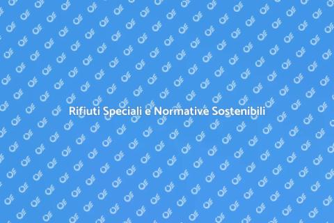 Adeguamento Normativo Rifiuti Speciali