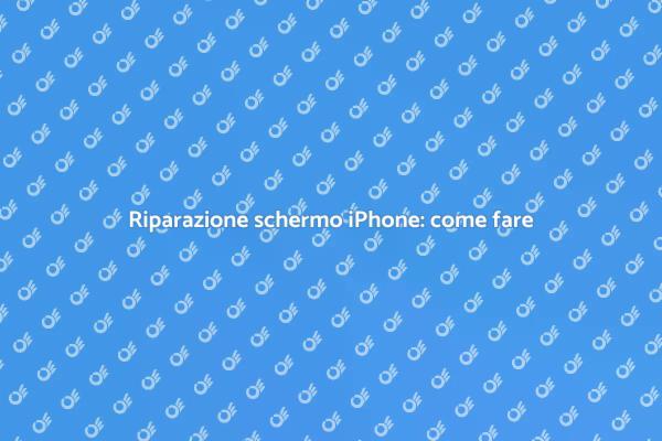 Come riparare lo schermo dell'iPhone