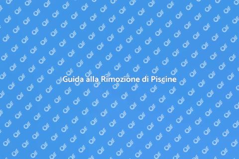 Rimozione Piscina: Guida Verde